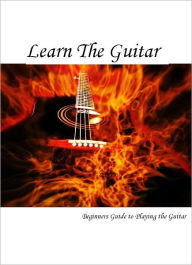 Title: Learn The Guitar, Author: Mike Mah