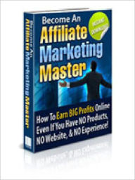 Title: Affiliate Marketing Master, Author: Alan Smith