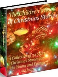 Title: Best Story Time eBook about The Children's Book of Christmas Story - Its a wonderful way to create some enchanting Christmas memories reading Christmas tales that everyone loves!, Author: Self Improvement