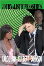 Journalistic Pressures (Short Story)