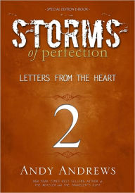 Title: Storms of Perfection 2: Letters from the Heart, Author: Andy Andrews