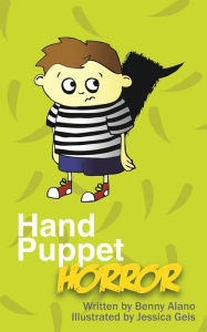 Title: Hand Puppet Horror, Author: Benny Alano
