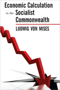 Title: Economic Calculation in the Socialist Commonwealth, Author: Ludwig von Mises
