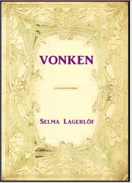 Title: Vonken, Author: Selma Lagerlöf