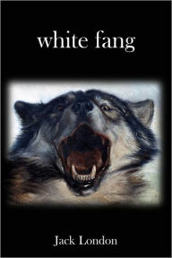 Title: White Fang, Author: JACK LONDON