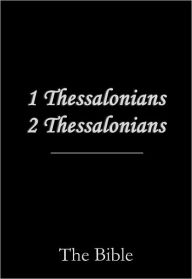 Title: 1 & 2 Thessalonians, Author: Bible
