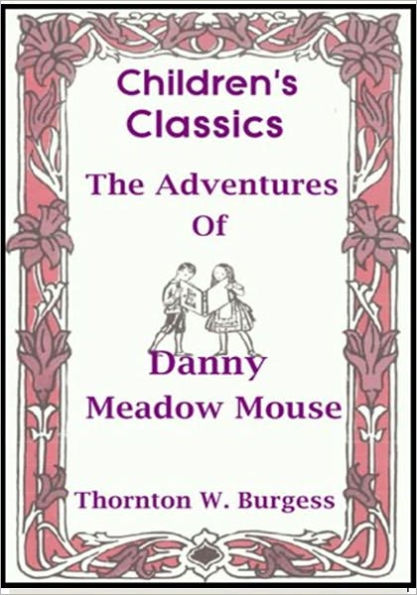 The Adventures of Danny Meadow Mouse