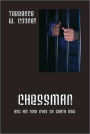 Chessman: And His Nine Lives on Death Row