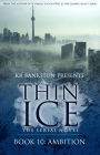 Thin Ice 10 - Ambition