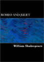 Romeo and Juliet (Illustrated with 150+ Pages of Supplementary Content)