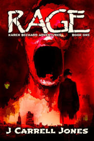 Title: Rage, Author: J. Carrell Jones