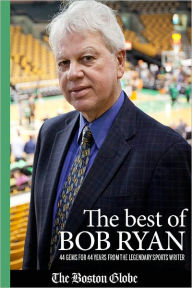 Title: The best of Bob Ryan, Author: Bob Ryan