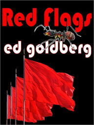 Title: Red Flags, Author: Ed Goldberg