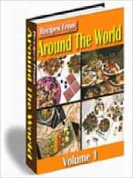 Title: Recipes From Around the World~VOLUME 2, Author: Alan Smith