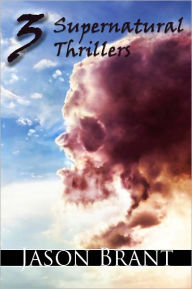 Title: 3 Supernatural Thrillers, Author: Jason Brant