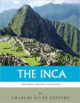 The World’s Greatest Civilizations: The History and Culture of the Inca