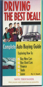 Title: DRIVING THE BEST DEAL, Author: A. SAYAH