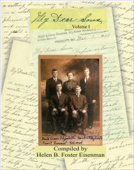 Title: My Dear Sons Volume I, Author: Helen B Foster Eisenman