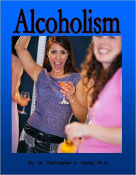 Title: Alcoholism, Author: Christopher Handy