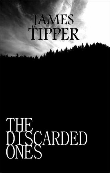 The Discarded Ones: A Novel Based on a True Story