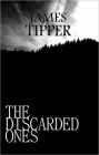 The Discarded Ones: A Novel Based on a True Story