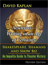 Title: Aeschylus—Writing in an Age of Certainty, Author: David Kaplan