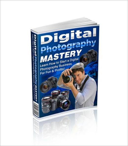 Digital Photography Mastery