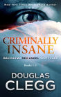 Criminally Insane: The Series: Book 1-3