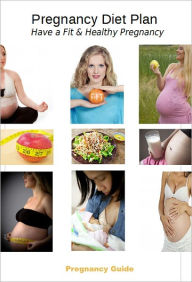 Title: Pregnancy Diet Plan, Author: Mister Fitness