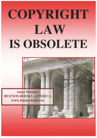 Title: COPYRIGHT LAW IS OBSOLETE, Author: Anna Mancini