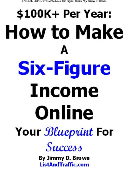 How To Make A Six Figure Income Online