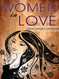 Title: Women in Love, Author: D. H. Lawrence