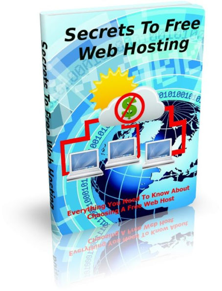 Secrets To Free Web Hosting