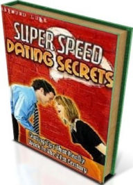 Title: FYI Tips To Super Speed Dating Secrets - Remember that you never get a 2nd chance to make an amazing 1st impression..., Author: eBook on