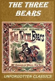 Title: The Story of The Three Bears [Illustrated], Author: Unknown