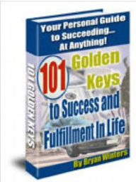 Title: 101 Golden Keys to Success and Fulfillment In Life, Author: Alan Smith