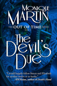 Title: The Devil's Due (Out of Time #4), Author: Monique Martin