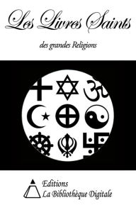 Title: Les Livres Saints des grandes Religions, Author: Collectif