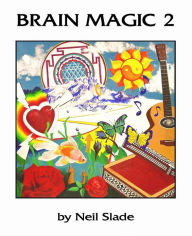 Title: Brain Magic 2, Author: Neil Slade