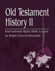 Title: Old Testament History II, Author: Ralph V. Reynolds