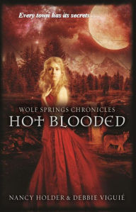 Title: Hot Blooded, Author: Nancy Holder