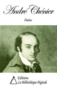 Title: Poésies de André Chénier, Author: André Chénier