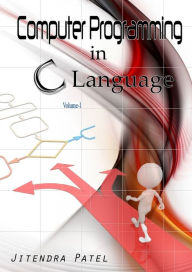 Title: Computer Programming In C Language, Author: Jitendra Patel