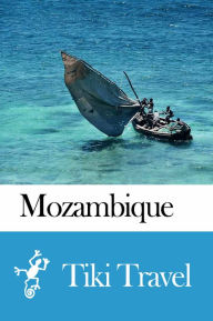 Title: Mozambique Travel Guide - Tiki Travel, Author: Tiki Travel