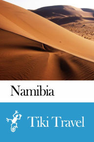 Title: Namibia Travel Guide - Tiki Travel, Author: Tiki Travel