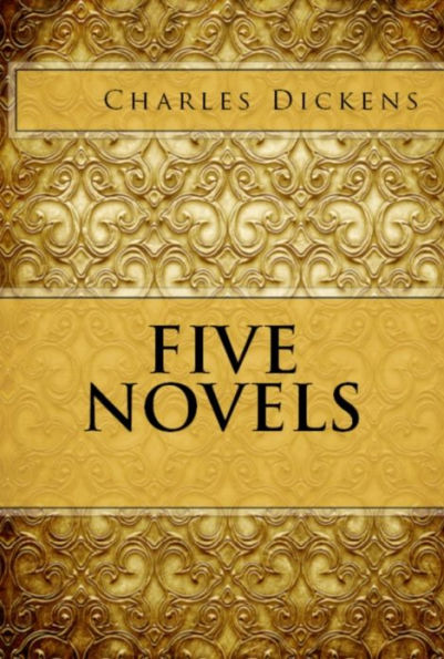 Charles Dickens: Five Novels
