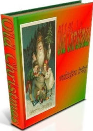 Title: eBook on Old Christmas - Will bring you back to the Solemn and non-consumerist Christmas of the old as our fathers knew it...., Author: Newbies Guide