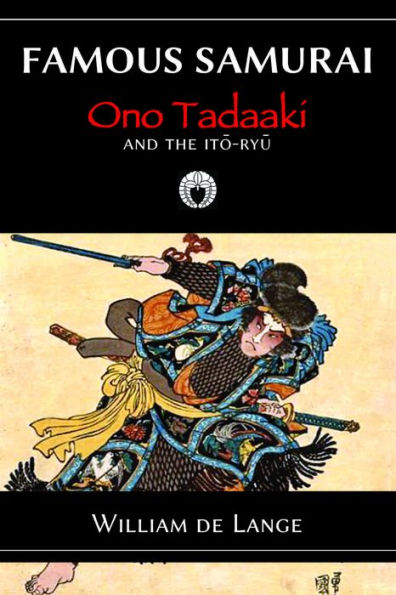 Famous Samurai: Ono Tadaaki