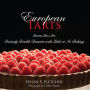 European Tarts: Divinely Doable Desserts with Little or No Baking