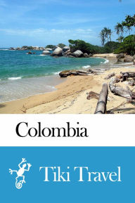 Title: Colombia Travel Guide - Tiki Travel, Author: Tiki Travel